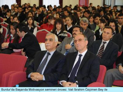 Burdur'da Başarıda Motivasyon Semineri Öncesi-Vali İbrahim Özçimen Bey İle